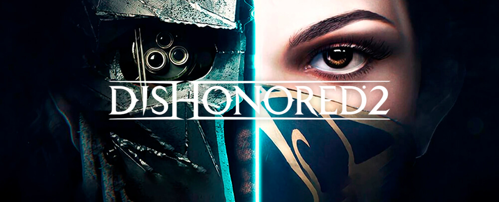 Dishonored 2