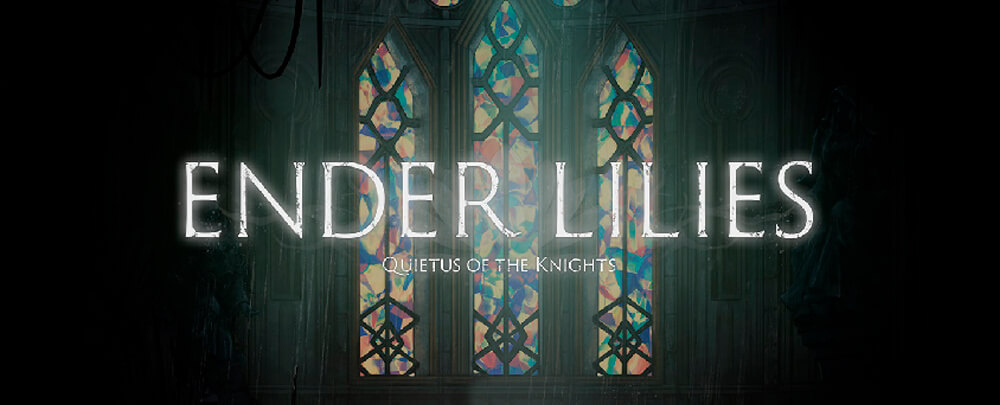 Ender Lilies: Quietus of the Knights