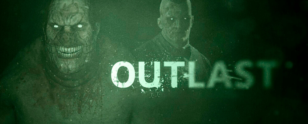 Outlast