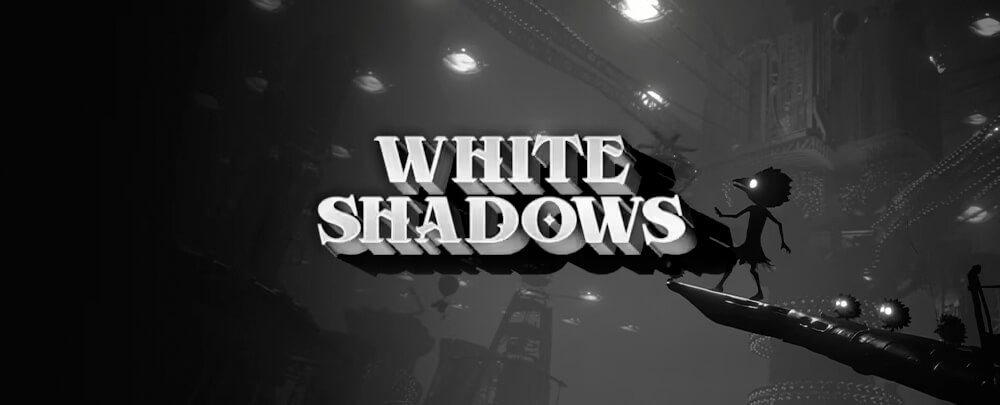 White Shadows