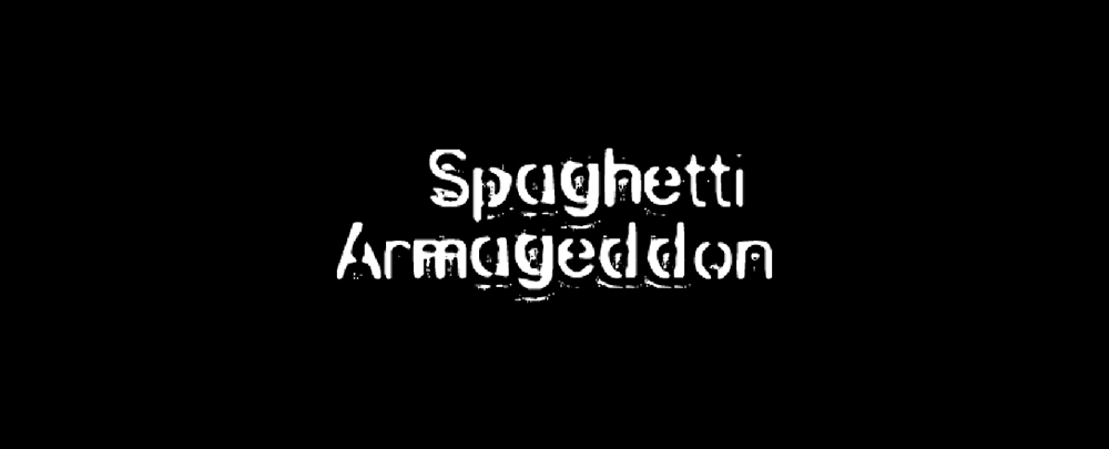 Spaghetti Armageddon