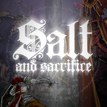 Salt and Sacrifice